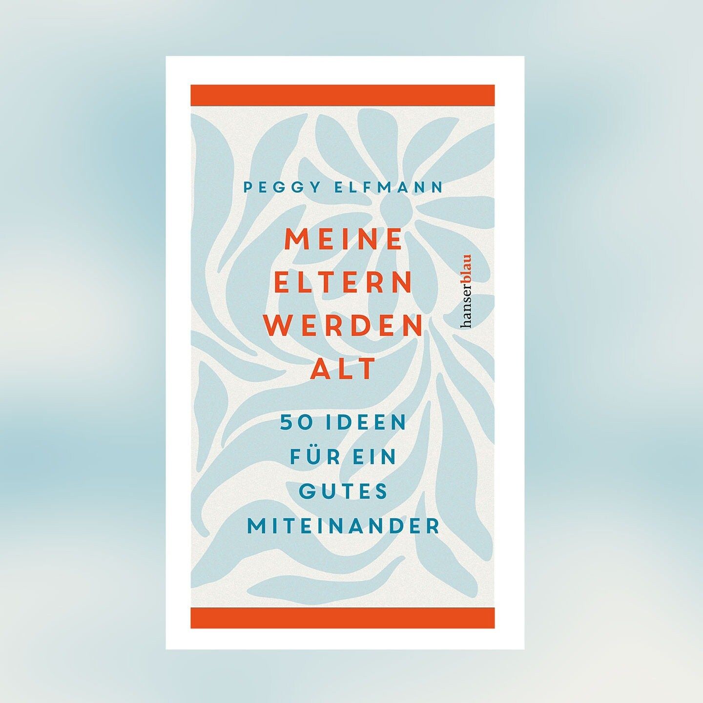 Peggy Elfmann – Meine Eltern werden alt