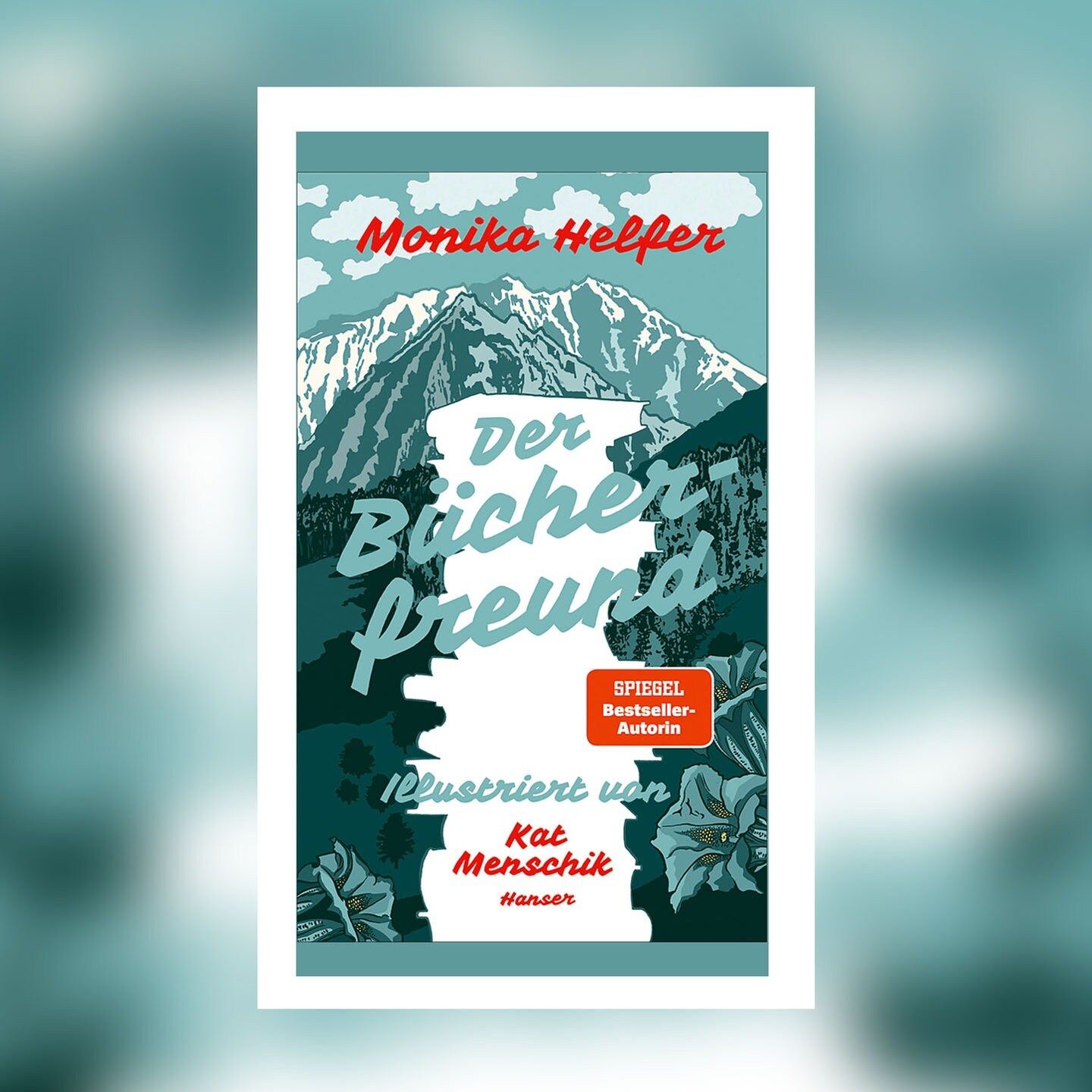 Monika Helfer – Der Bücherfreund