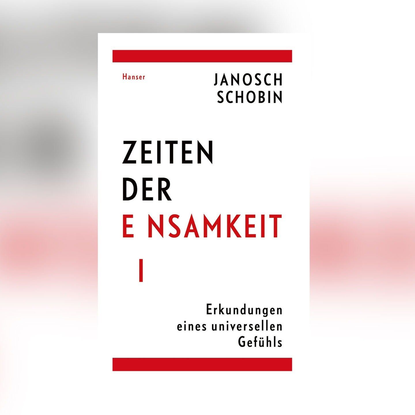 Janosch Schobin – Zeiten der Einsamkeit