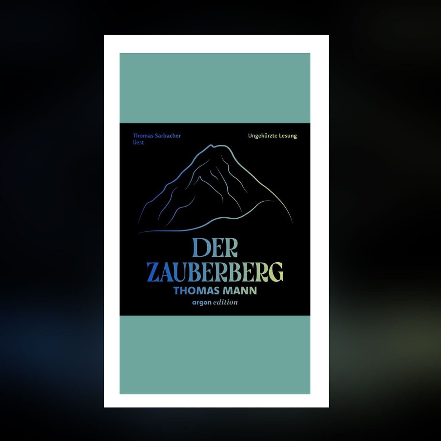 Thomas Mann – Der Zauberberg als Hörbuchfassung