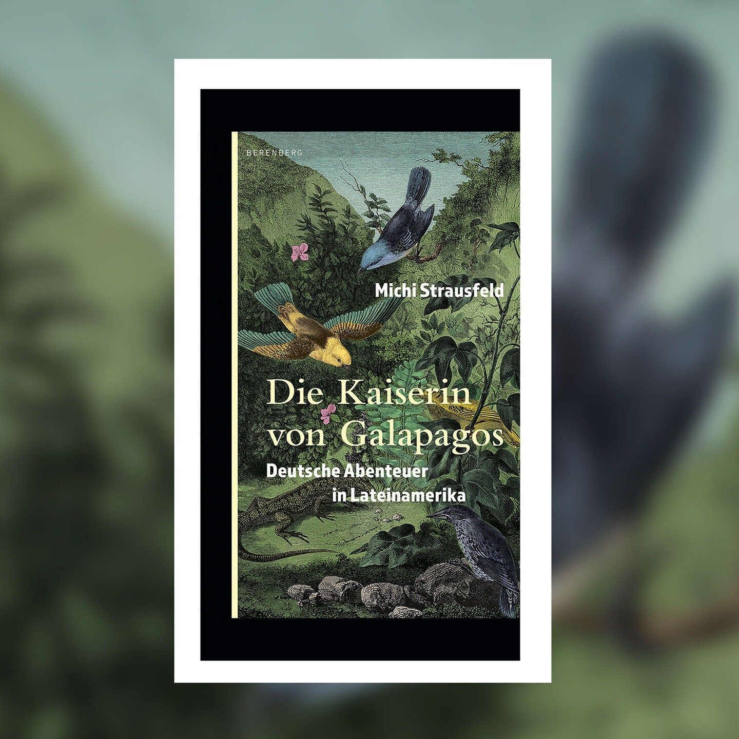 Michi Strausfeld – Die Kaiserin von Galapagos