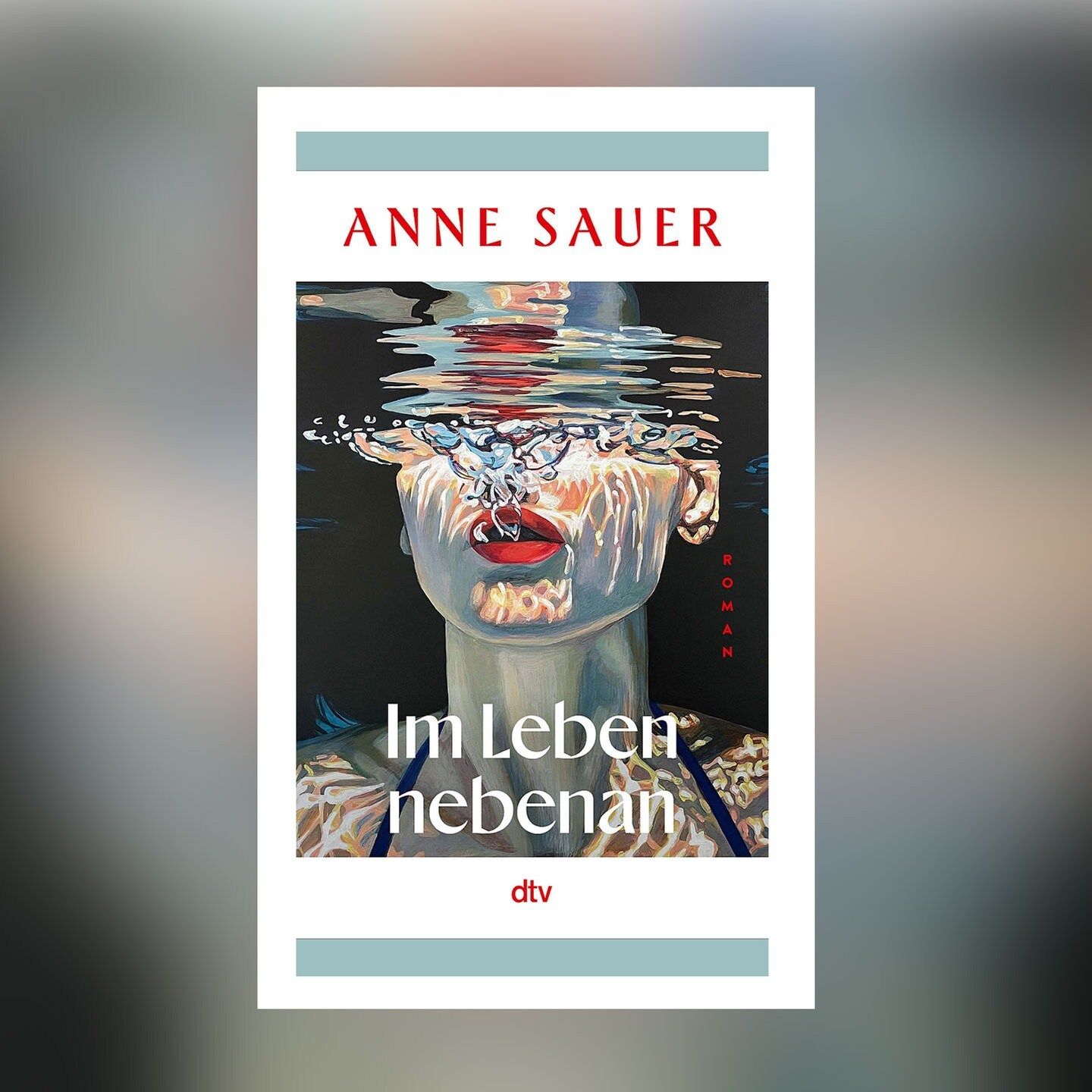 Ein Leben, zwei Möglichkeiten: Anne Sauer und ihr Romandebüt „Im Leben nebenan“