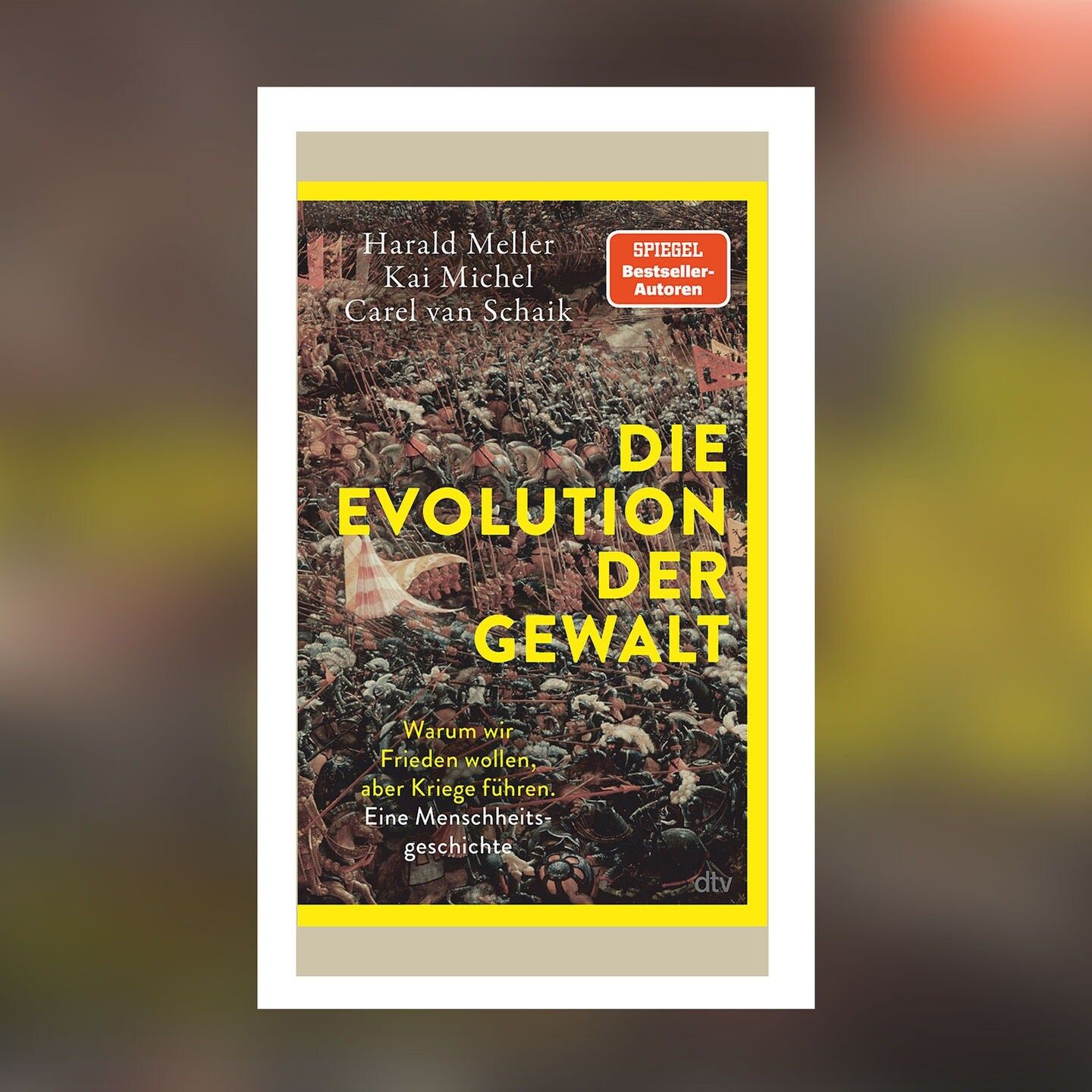 Harald Meller, Kai Michel, Carel van Schaik – Die Evolution der Gewalt