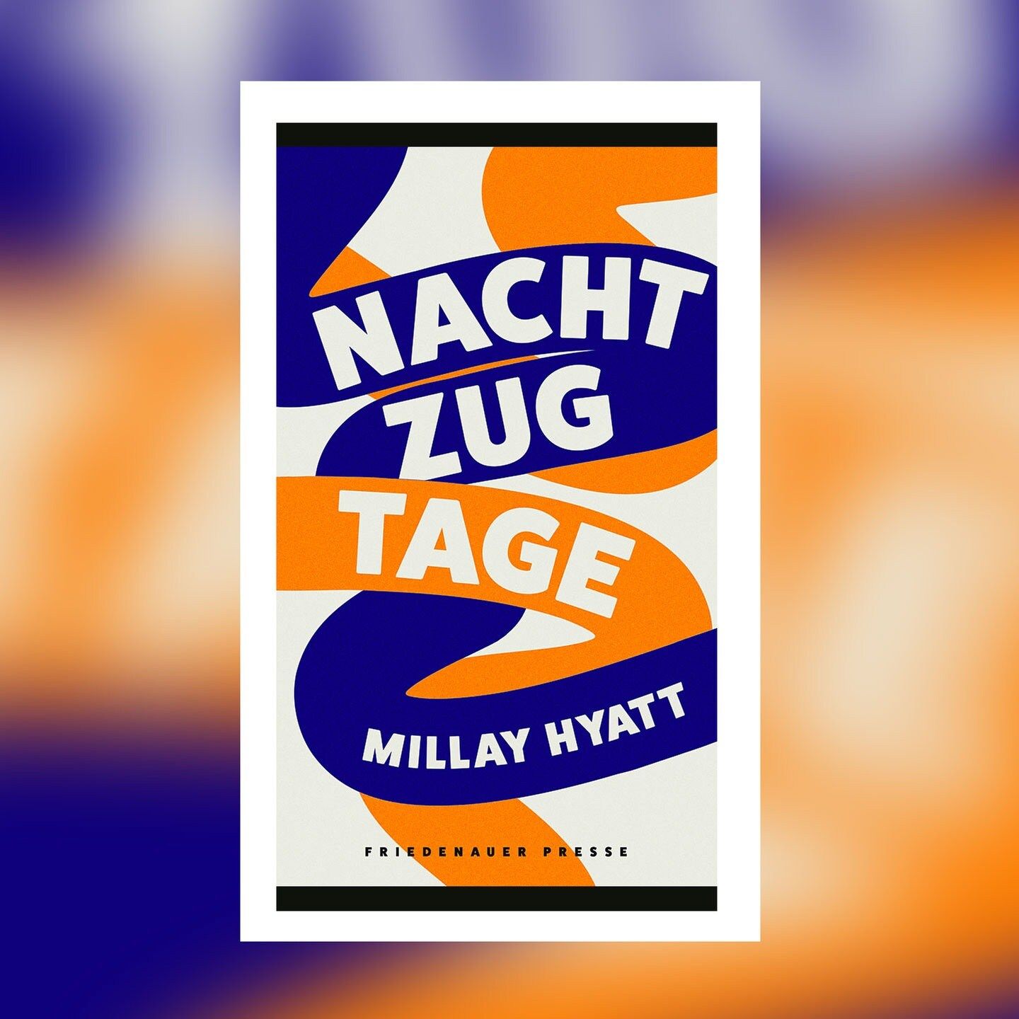 Millay Hyatt – Nachtzugtage