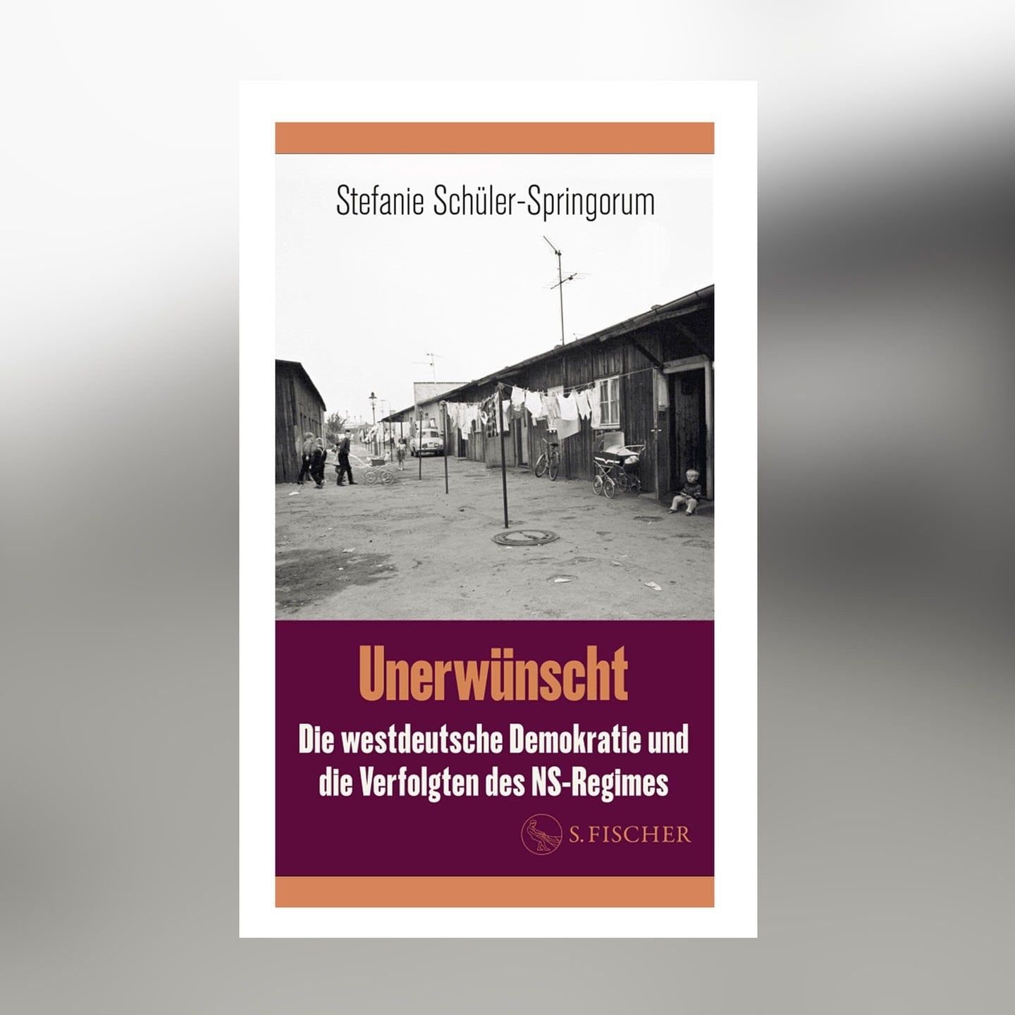 Stefanie Schüler-Springorum – Unerwünscht