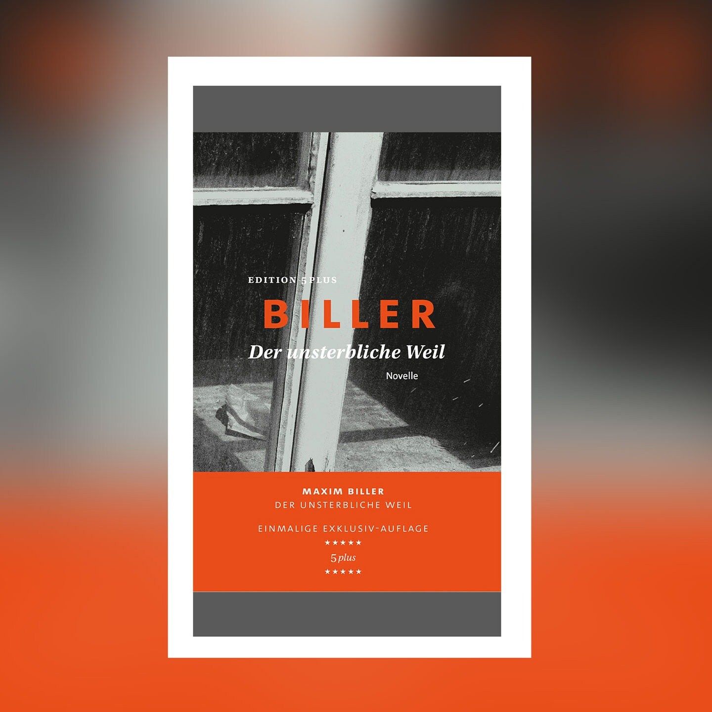 „Der unsterbliche Weil“: Eine außergewöhnliche Novelle von Maxim Biller