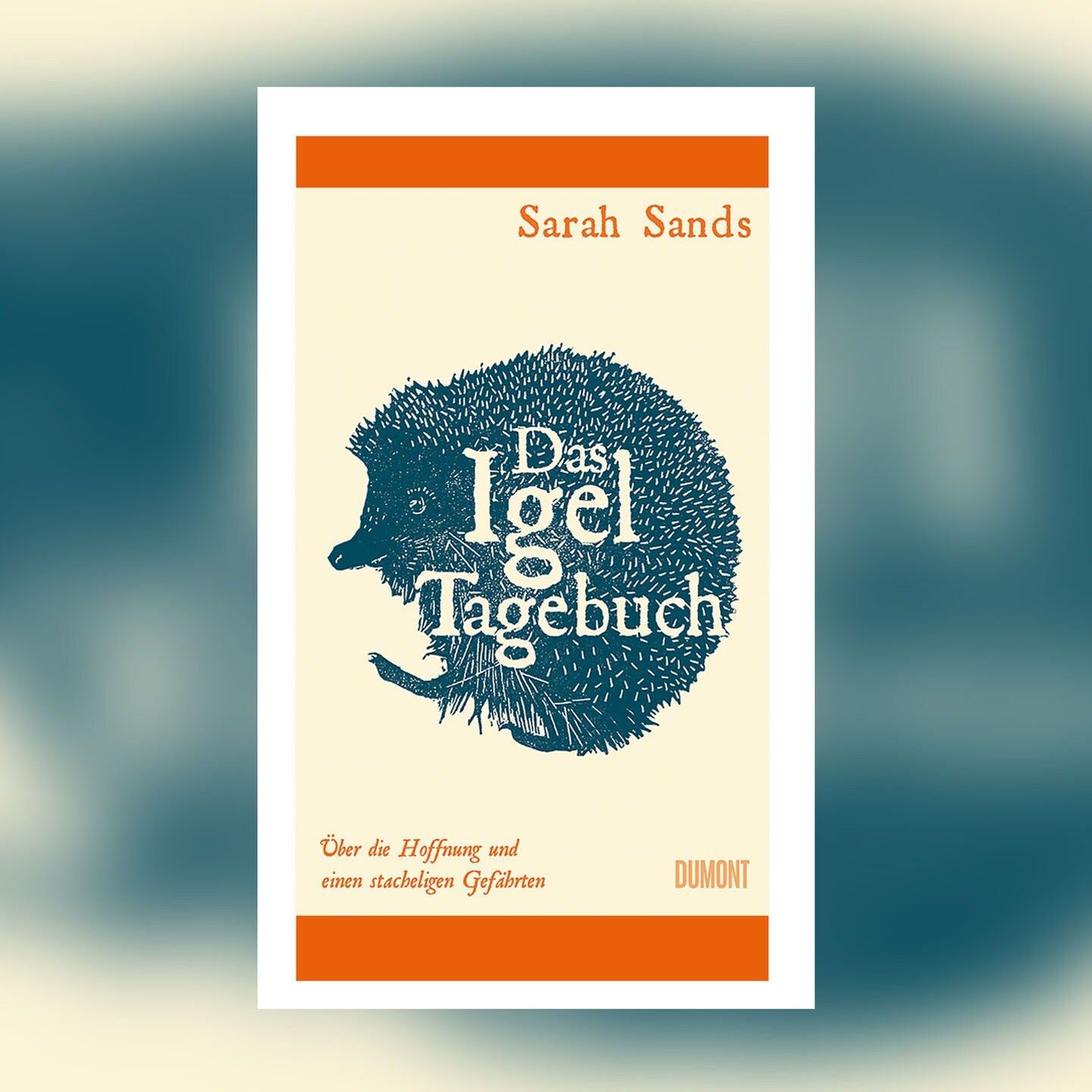 Sarah Sands – Das Igel-Tagebuch