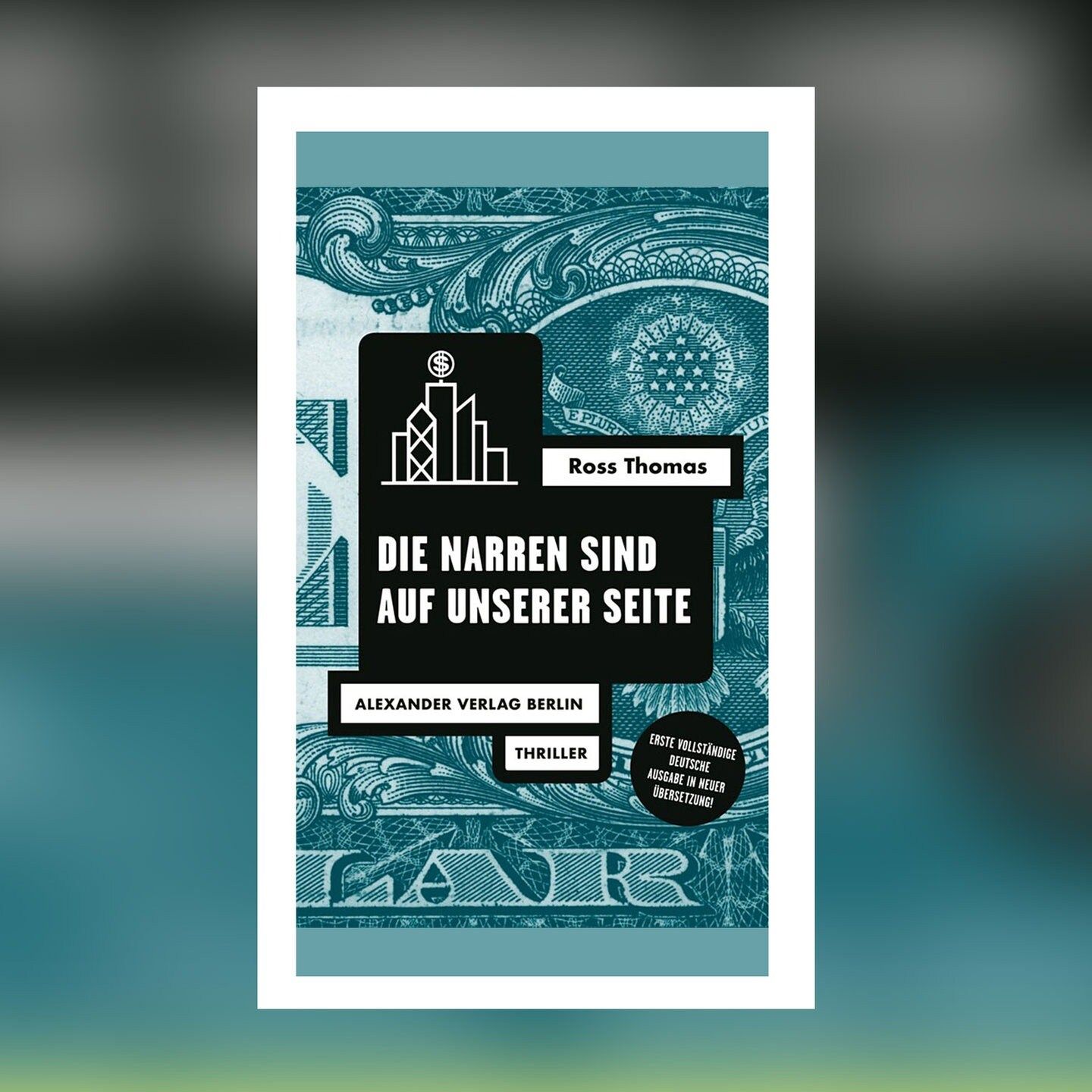 Ross Thomas – Die Narren sind auf unserer Seite