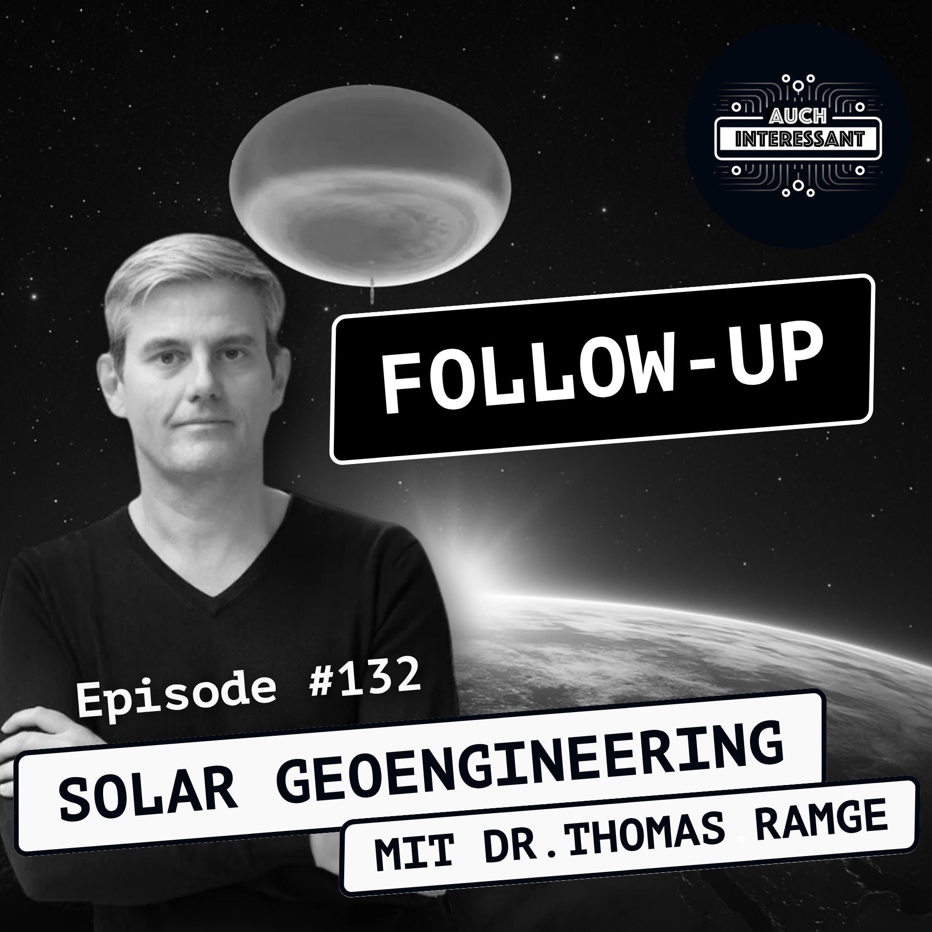 #132 Solar Geoengineering FOLLOW UP - mit Dr. Thomas Ramge