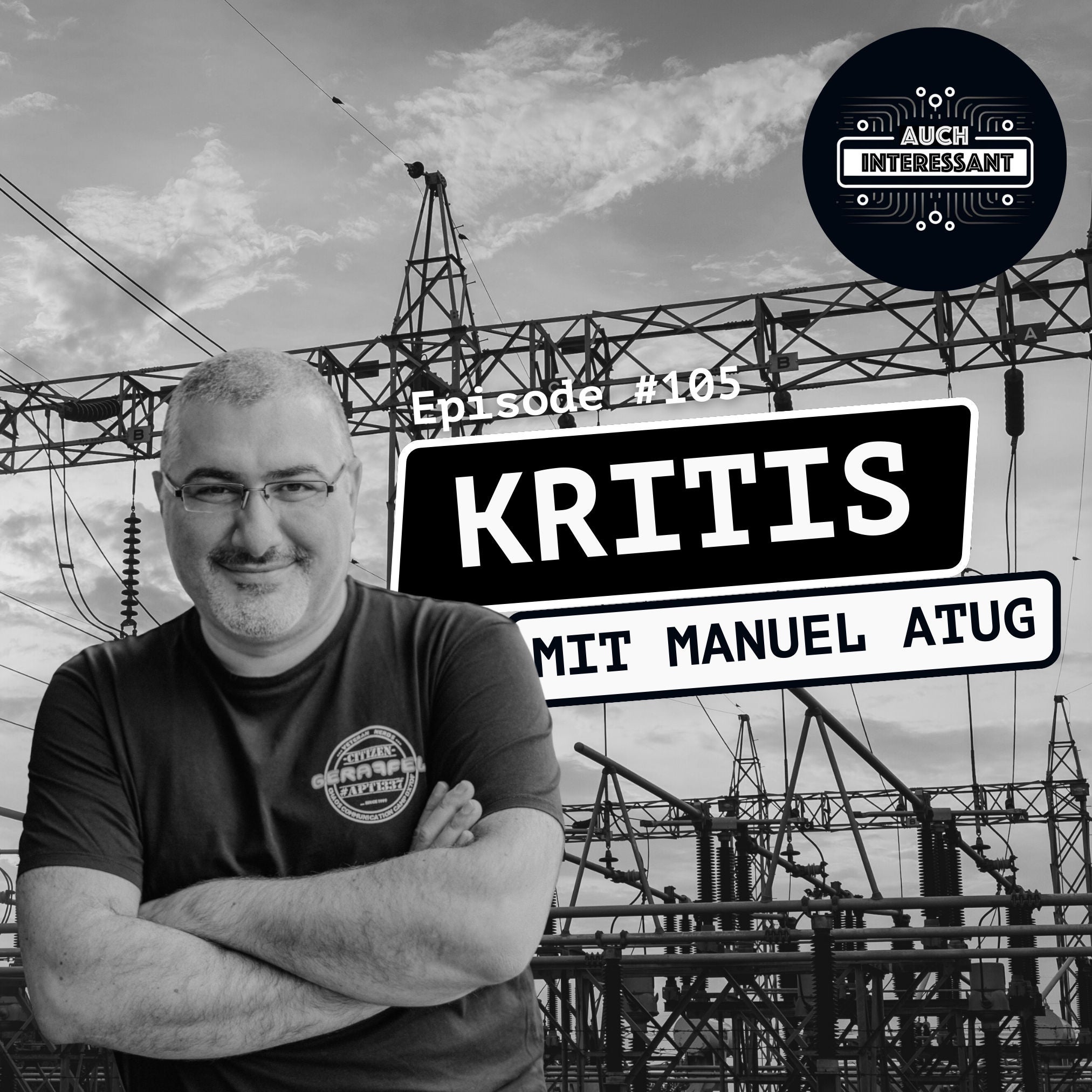 #105 KRITIS - mit Manuel Atug