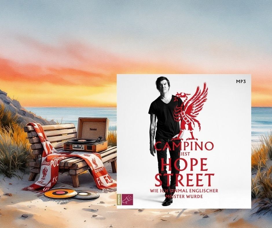 [Podcast] Melodien und Erinnerungen: Eine Reise durch Campinos ‚Hope Street‘