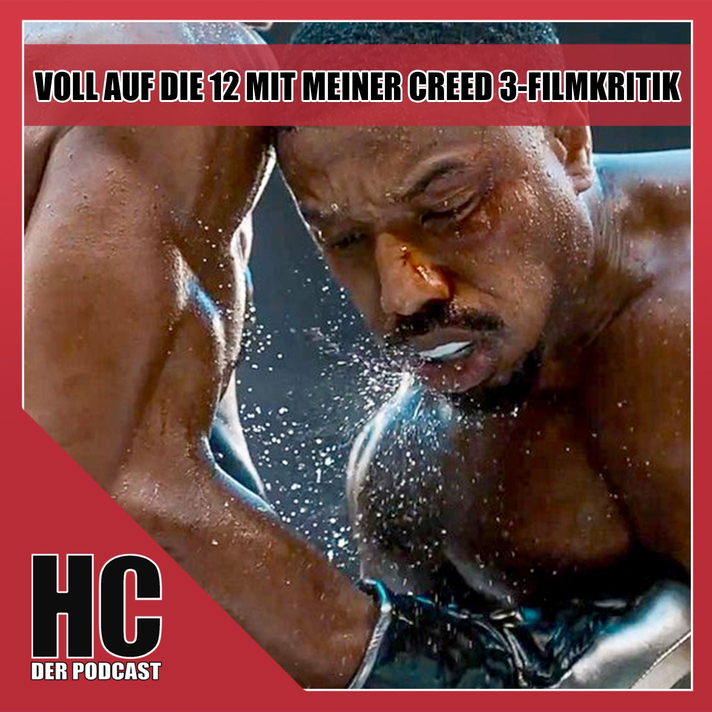 Episode 21: Voll auf die 12 mit meiner Creed 3-Filmkritik
