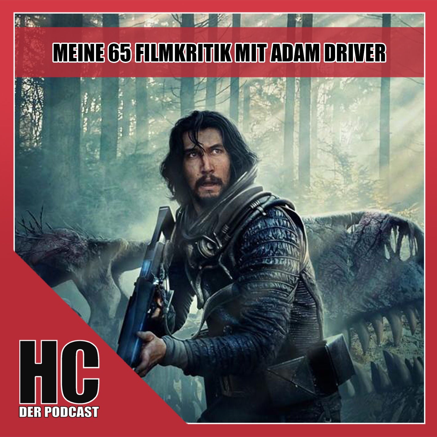 Episode 21.5: Meine Filmkritik zu 65 mit Adam Driver