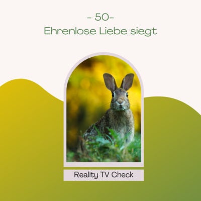 Temptation Island VIP Special Folge 11 - Ehrenlose Liebe siegt