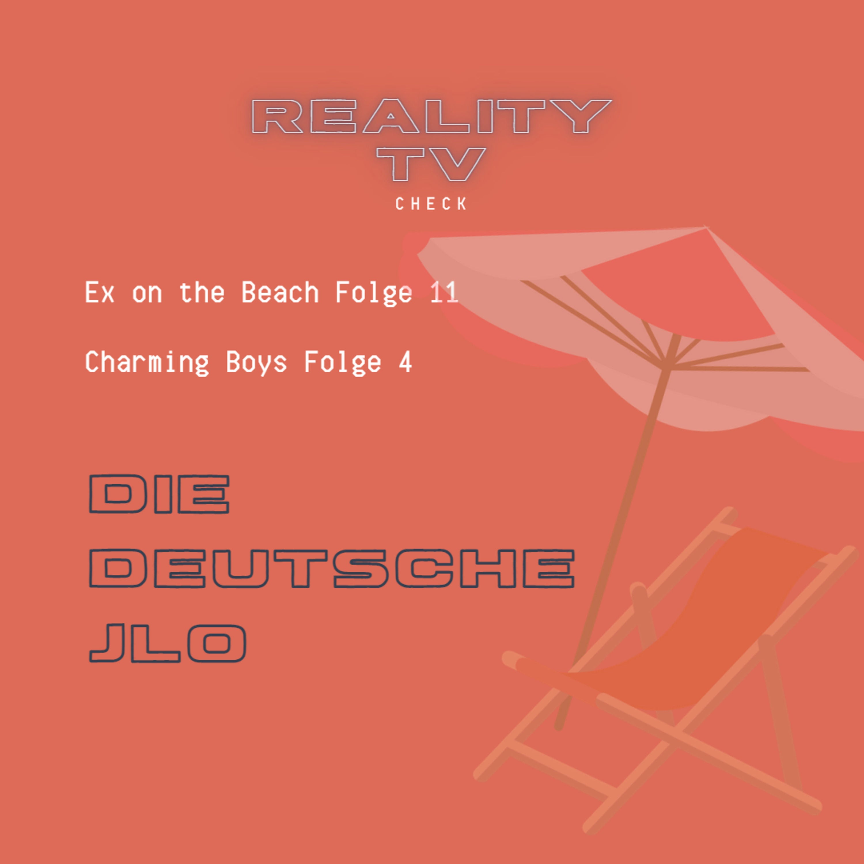 Ex on the Beach Folge 11 & Charming Boys Folge 4 - Die deutsche JLO