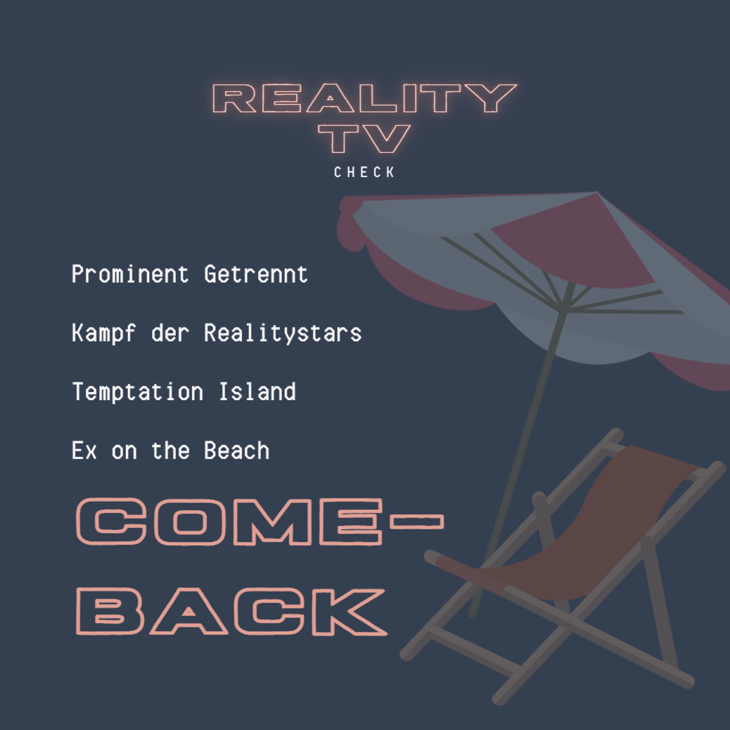 Prominent Getrennt, Kampf der Realitystars, Temptation Island & Ex on the Beach - Comeback