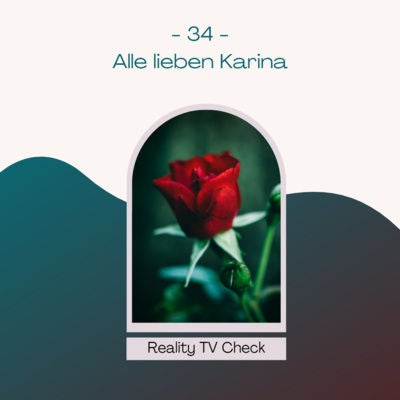 Couple Challenge & Bachelor in Paradise - Alle lieben Karina