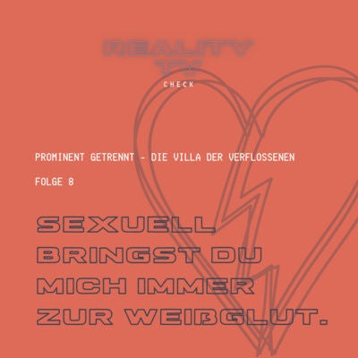 Prominent Getrennt Finale, Couple Challenge Winter Edition Folge 6 & Temptation Island Folge 1 - Sexuell bringst du mich immer zur Weißglut