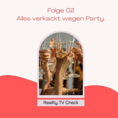 Temptation Island Folge 2 - Alles verkackt wegen Party
