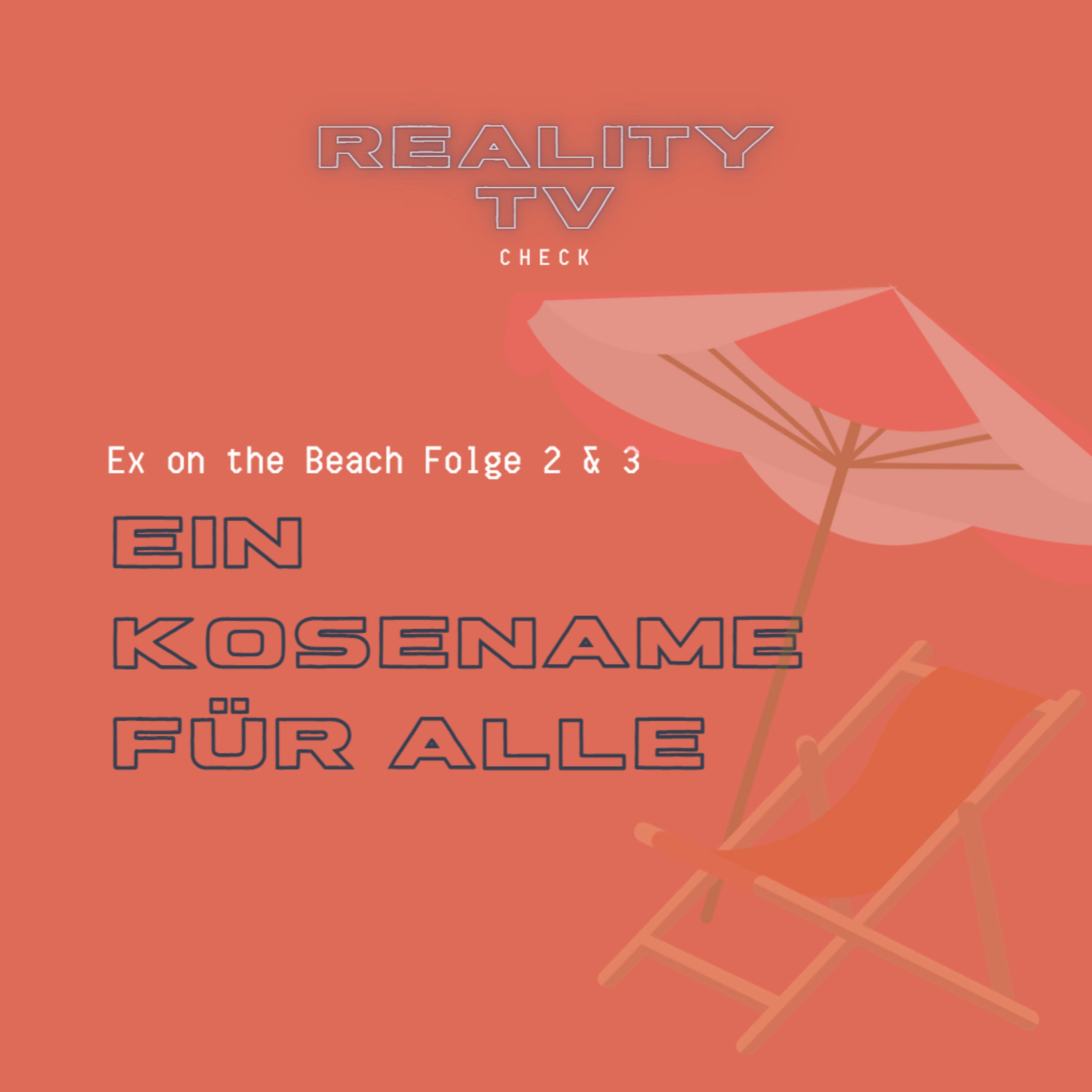 Ex on the Beach Folge 2 & 3 - Ein Kosename für alle