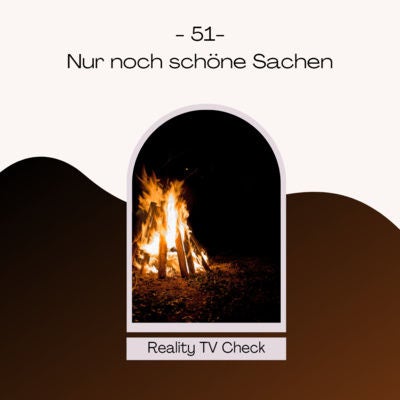 Temptation Island VIP Special Folge 12 - Nur noch schöne Sachen
