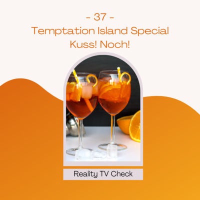 Temptation Island VIP Folge 2 - Kuss! Noch!