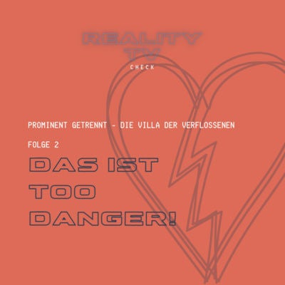 Prominent Getrennt Folge 2 - Das ist too Danger!