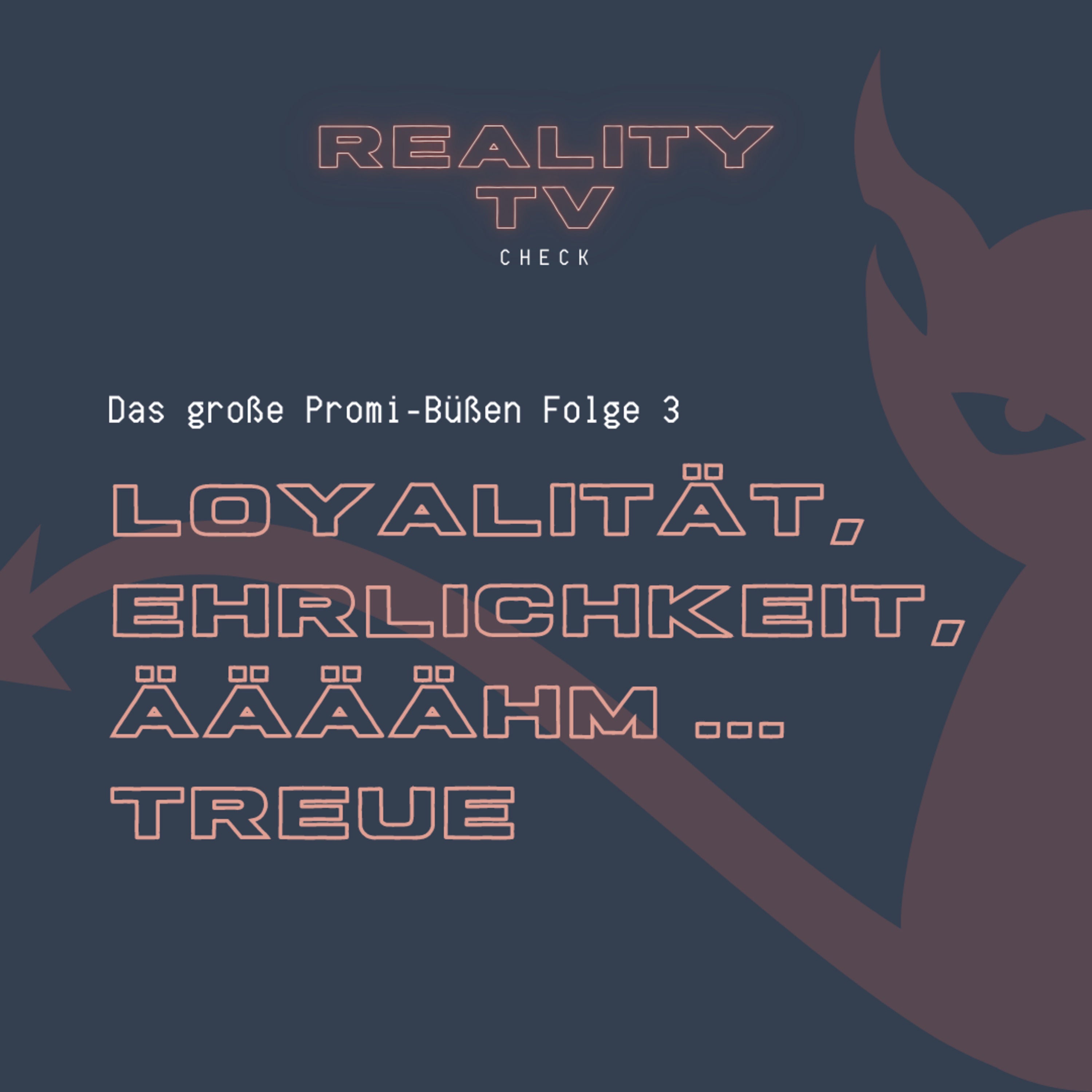 Das große Promi-Büßen Folge 3 - Loyalität, Ehrlichkeit, äääähm ... Treue