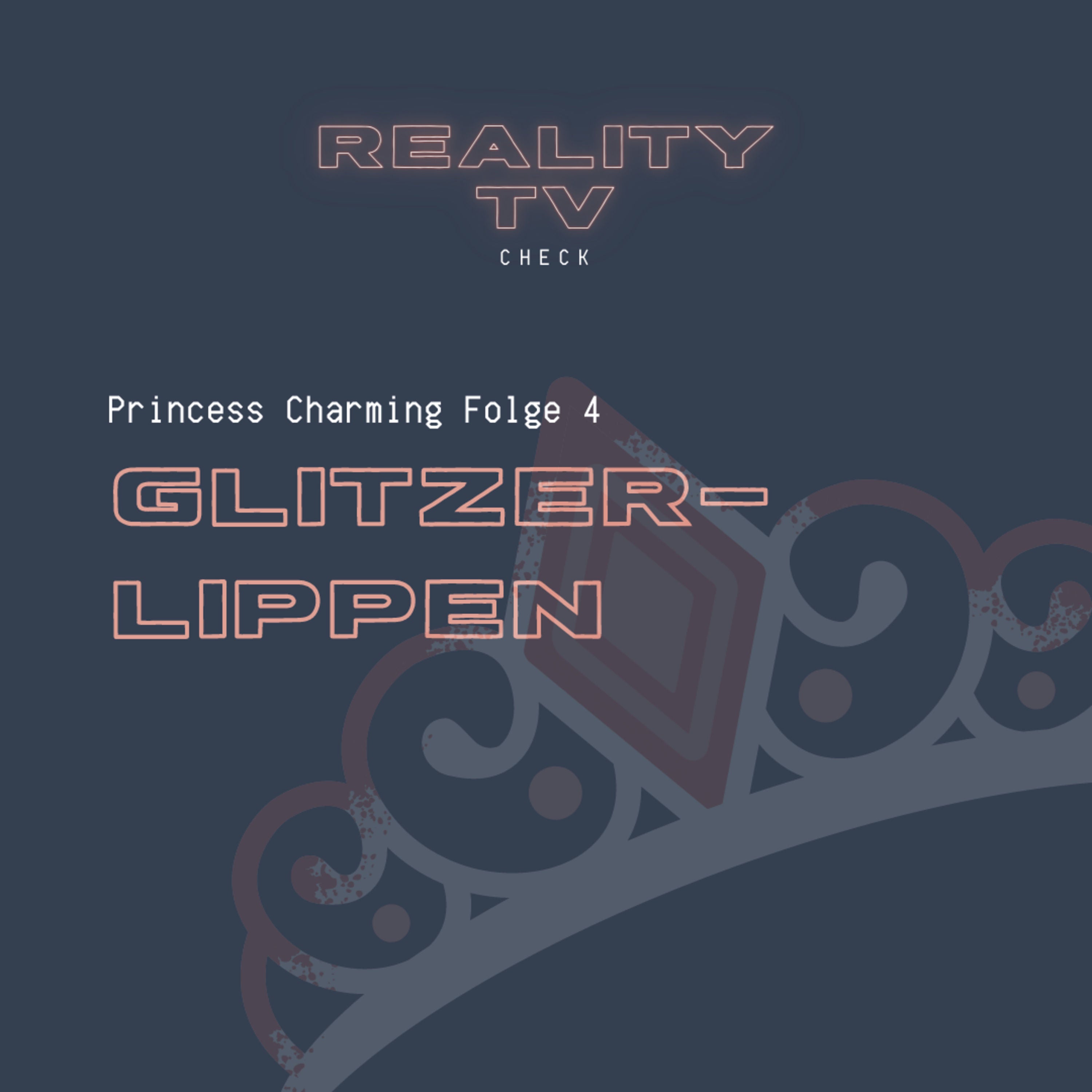 Princess Charming Folge 4 - Glitzerlippen
