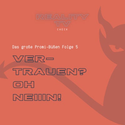 Das große Promi-Büßen Folge 5 - Vertrauen? Oh neiiin!