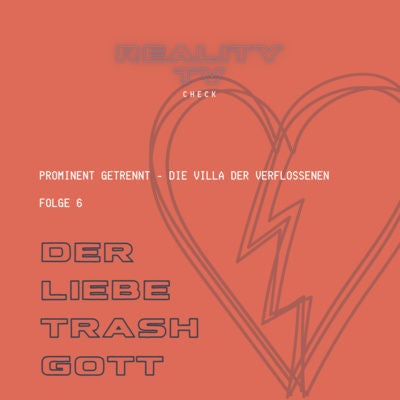 Prominent Getrennt Folge 6 & Couple Challenge Winter Edition Folge 4 - Der liebe Trash Gott