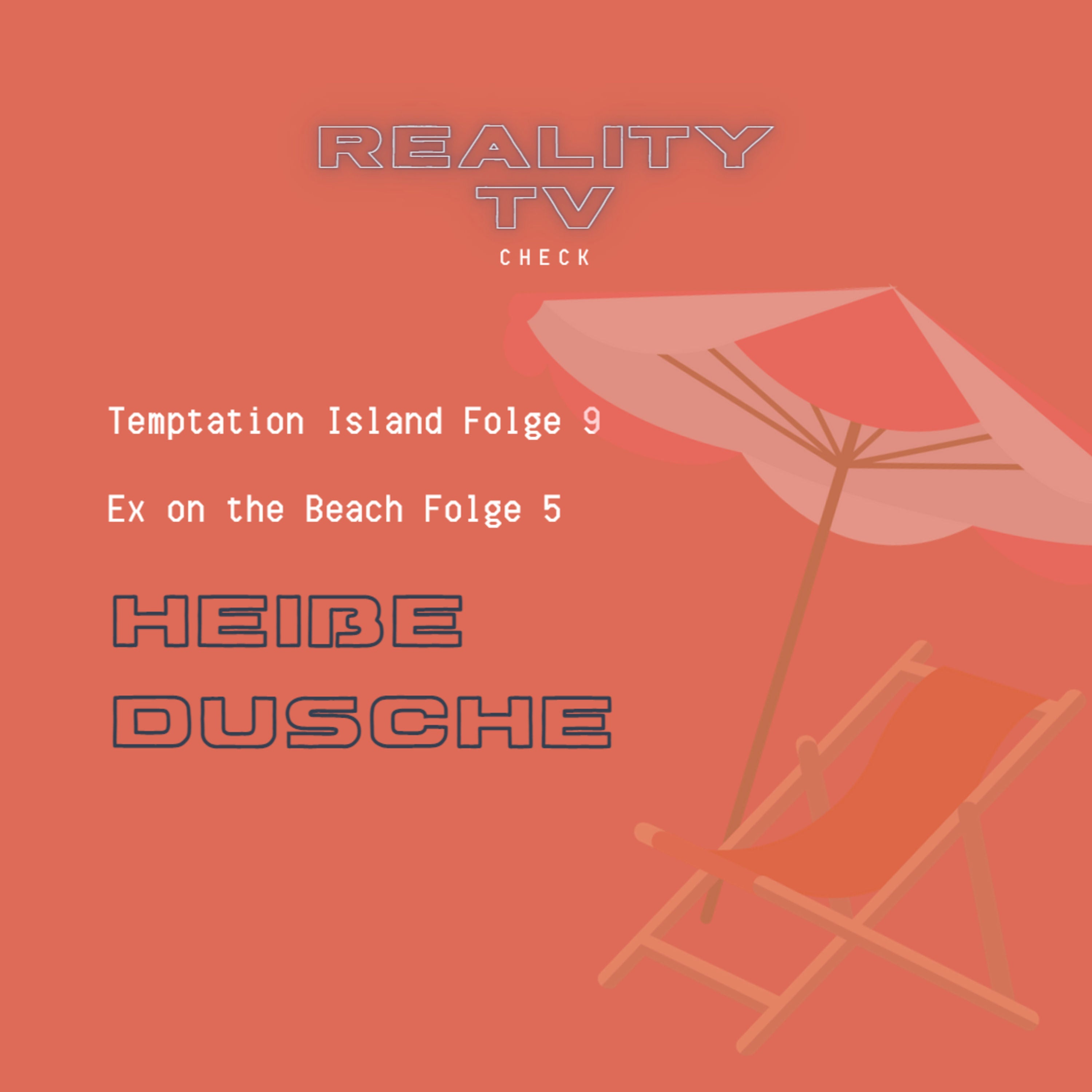 Temptation Island Folge 9 & Ex on the Beach Folge 5 - Heiße Dusche