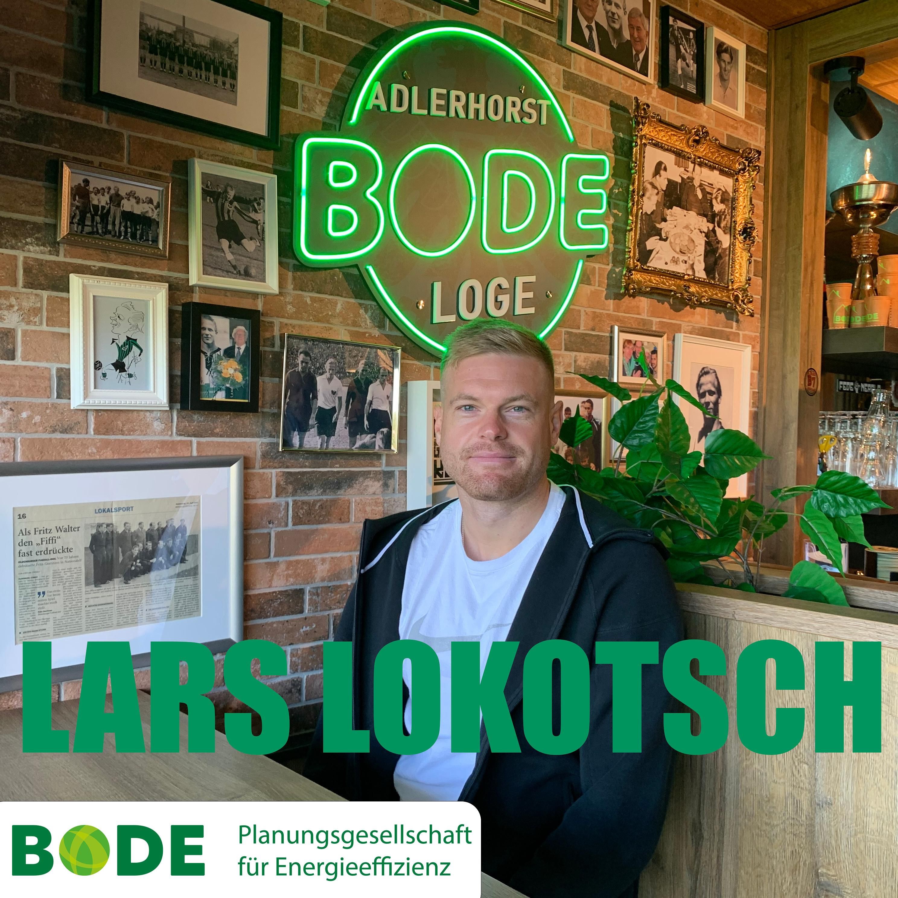 #33 Lars Lokotsch - Der späte Profi mit klarer Vision