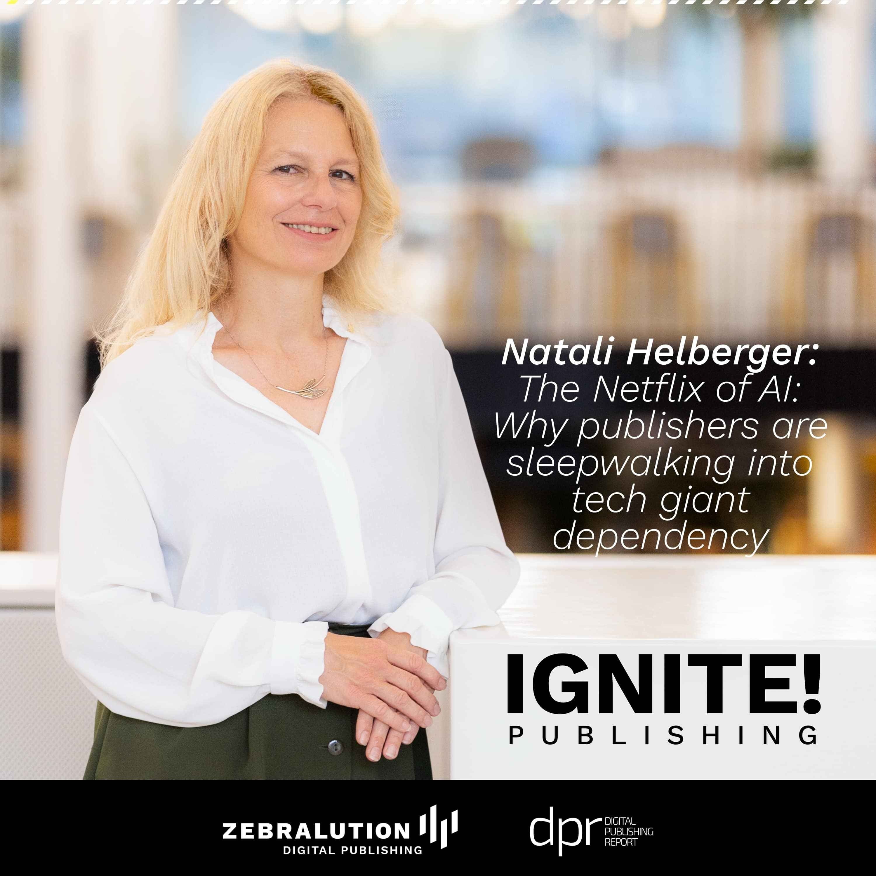 The Netflix of AI: Why publishers are sleepwalking into tech giant dependency – Natali Helberger