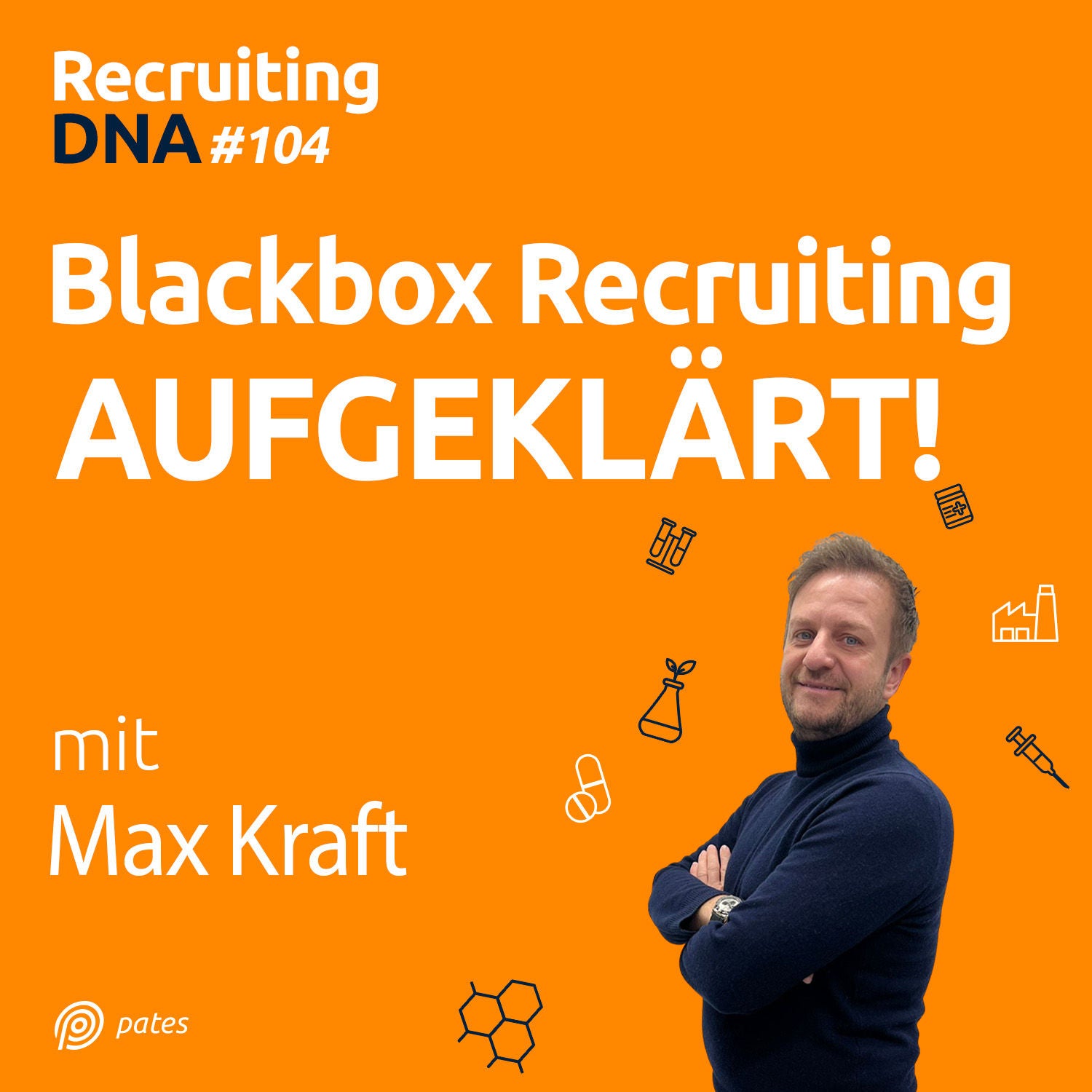 Blackbox Recruiting - aufgeklärt! | 104