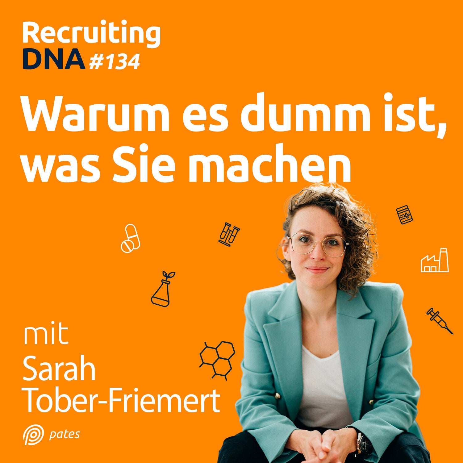 Warum es dumm ist, was Sie machen (Sarah Tober-Friemert) | 134