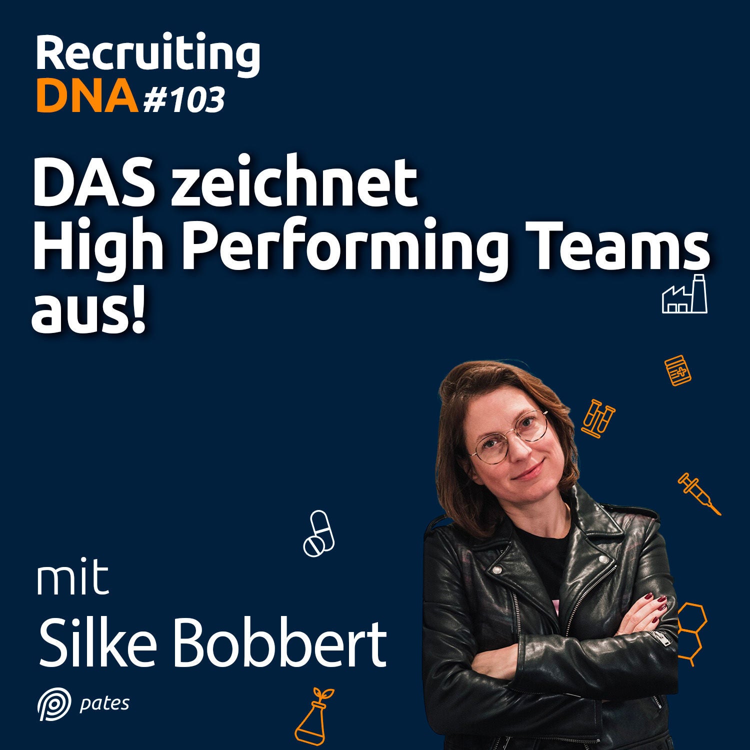 (Silke Bobbert) DAS zeichnet High Performing Teams aus! | 103