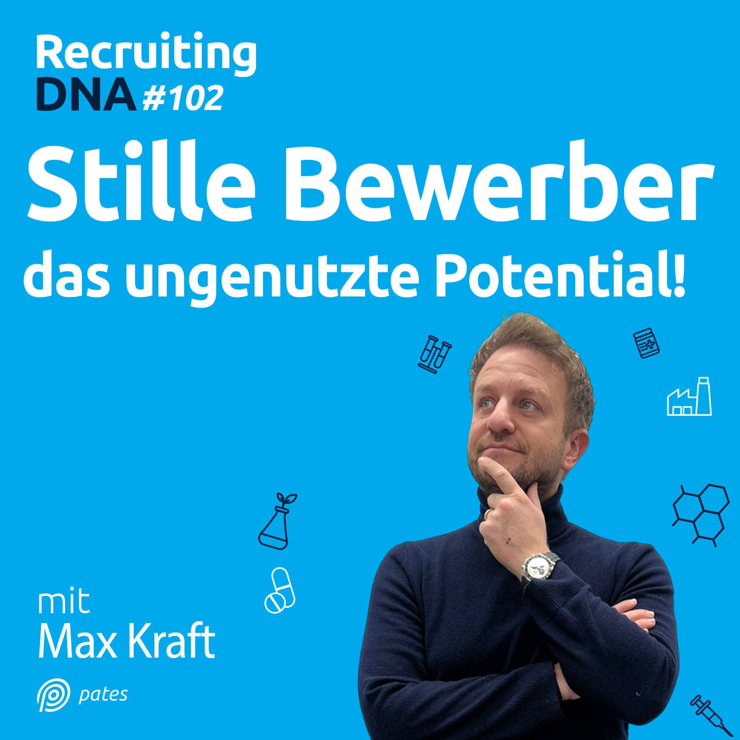 Stille Bewerber - das ungenutzte Potential! | 102