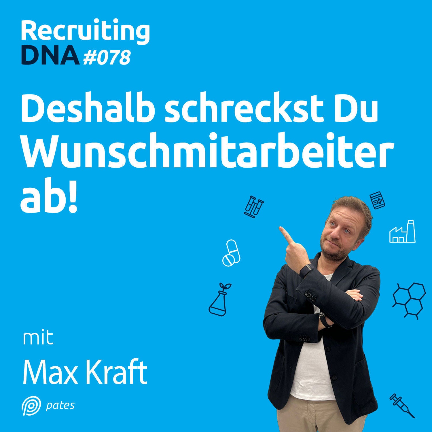 Deshalb schreckst Du Wunschmitarbeiter ab! | 78
