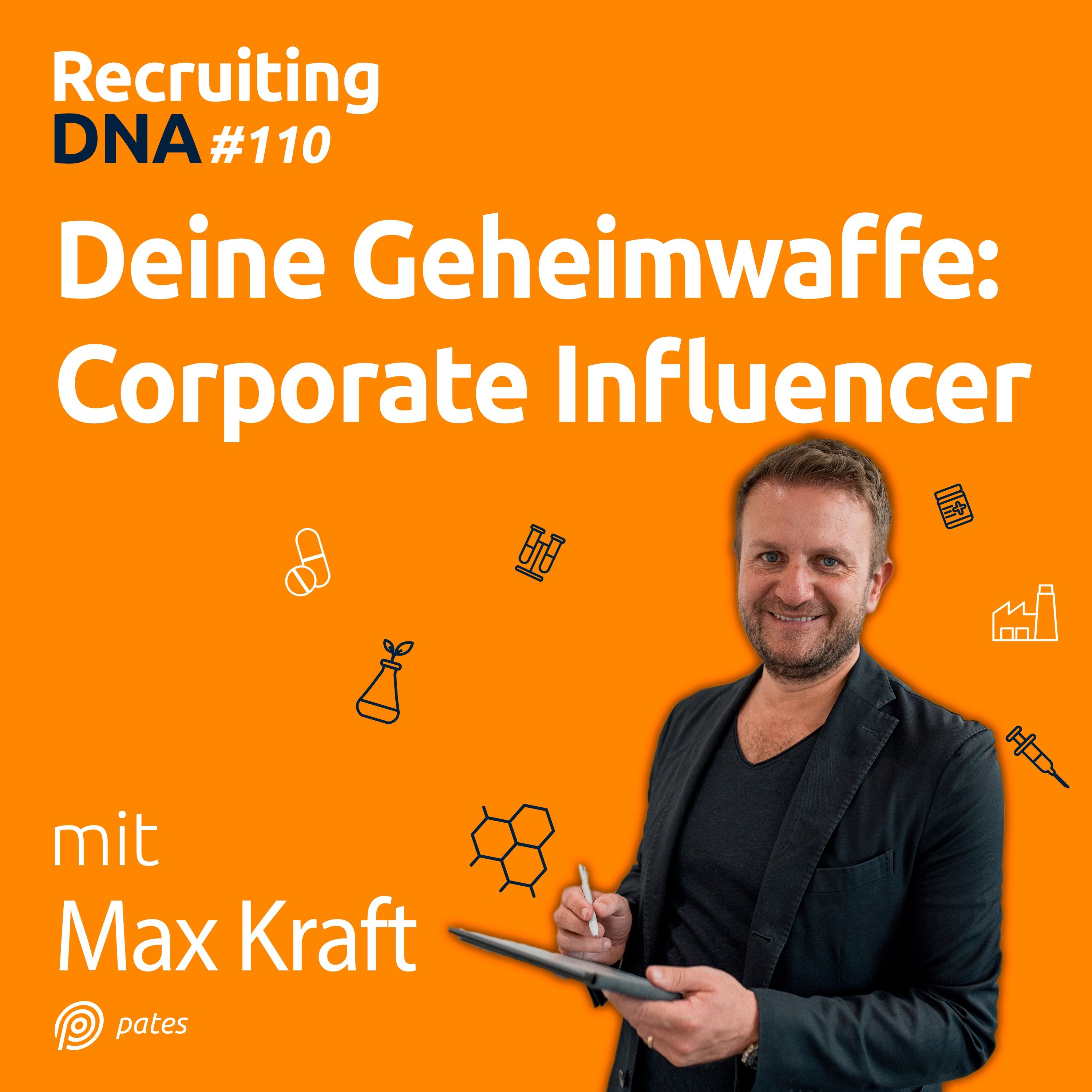 Deine Geheimwaffe: Corporate Influencer | 110