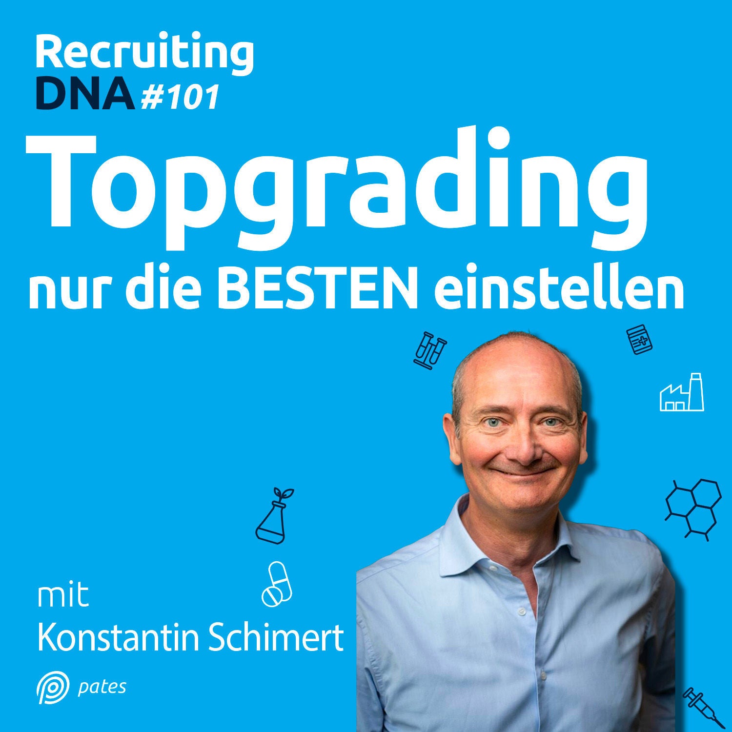 (Konstantin Schimert) Topgrading - nur DIE BESTEN einstellen | 101