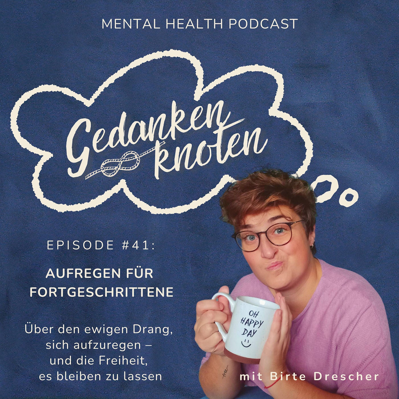 #41: Aufregen für Fortgeschrittene