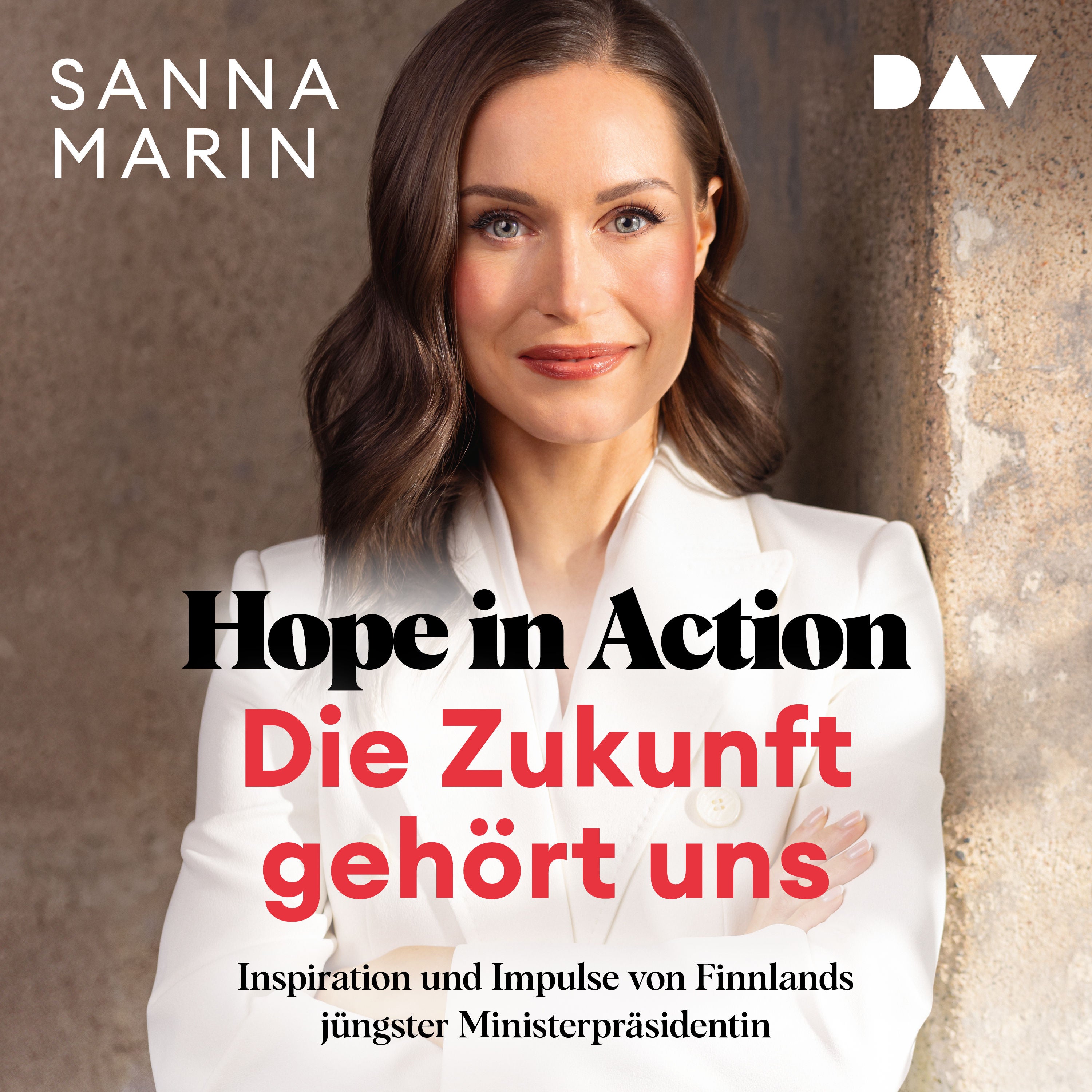 Hope in Action – Die Zukunft gehört uns: Inspiration und Impulse von Finnlands jüngster Ministerpräsidentin