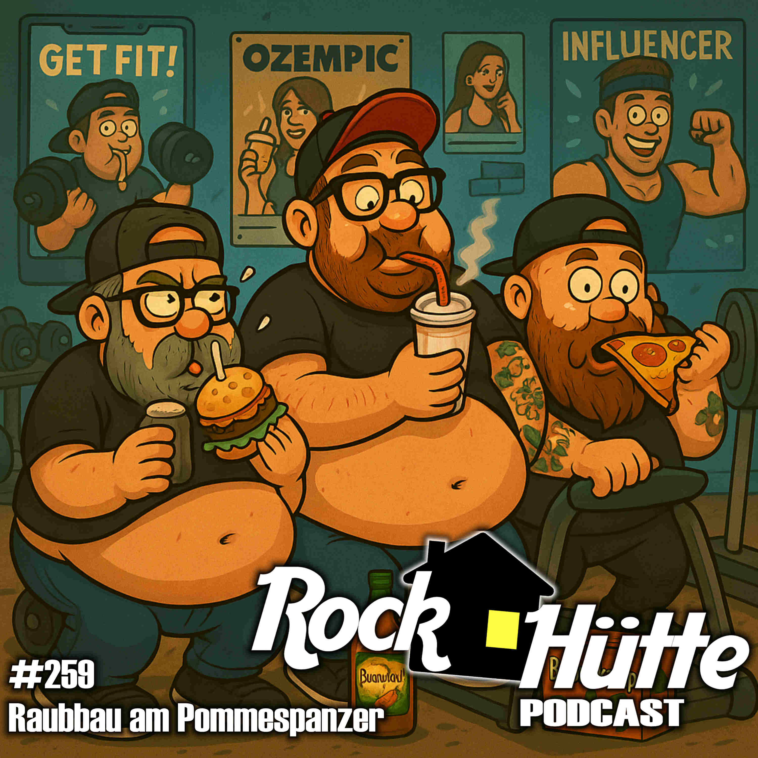 #259 | Raubbau am Pommespanzer