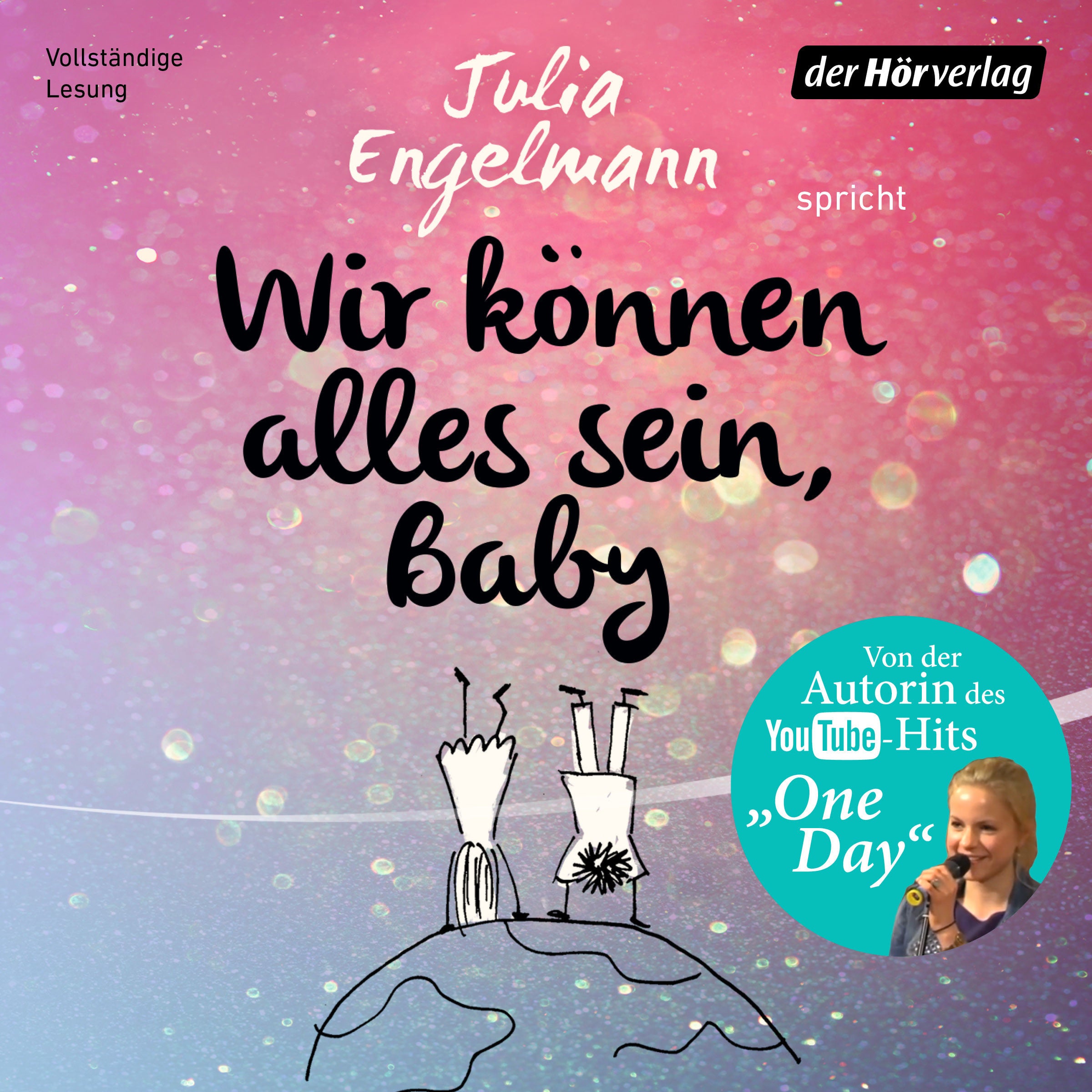 Wir können alles sein, Baby
