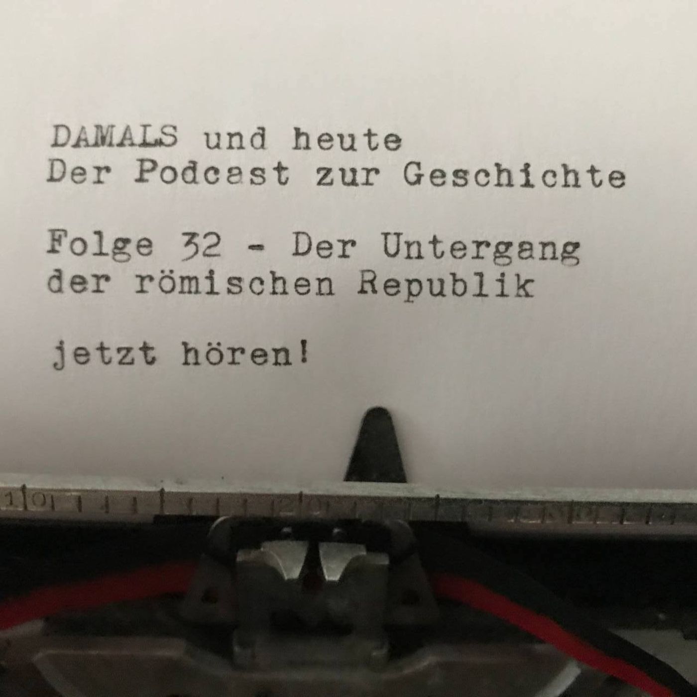 Folge 32 - Der Untergang der römischen Republik