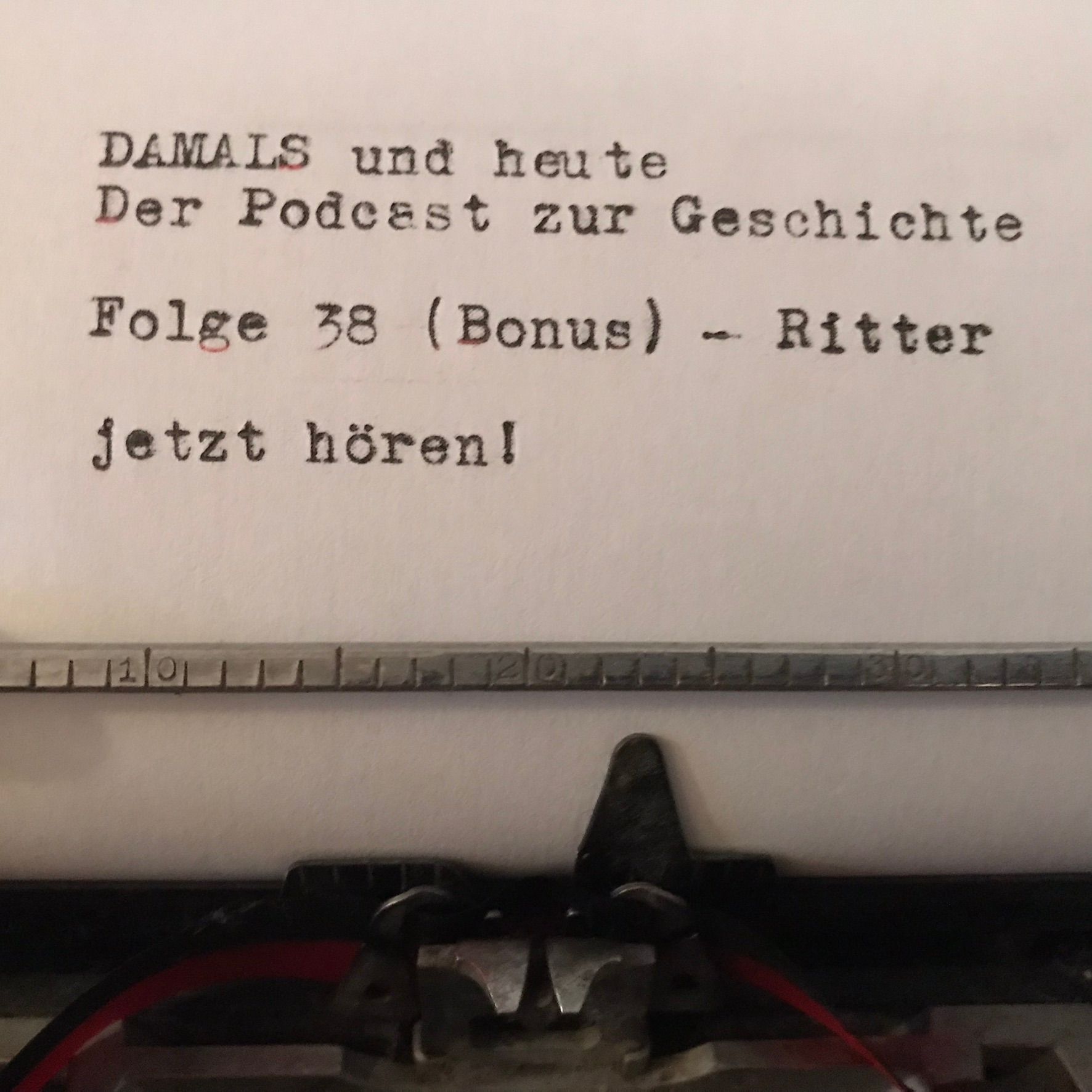 Folge 38 (Bonus) - Was waren eigentlich... Ritter?