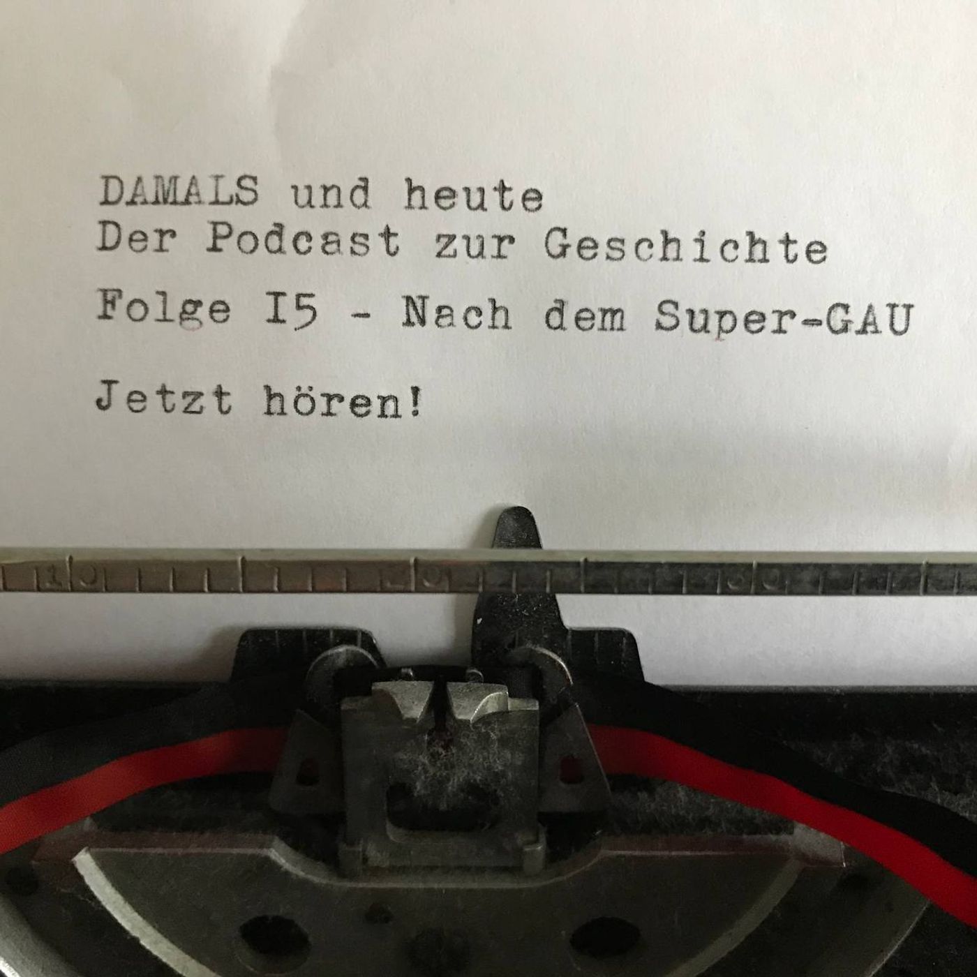 Folge 15 - Nach dem Super-GAU