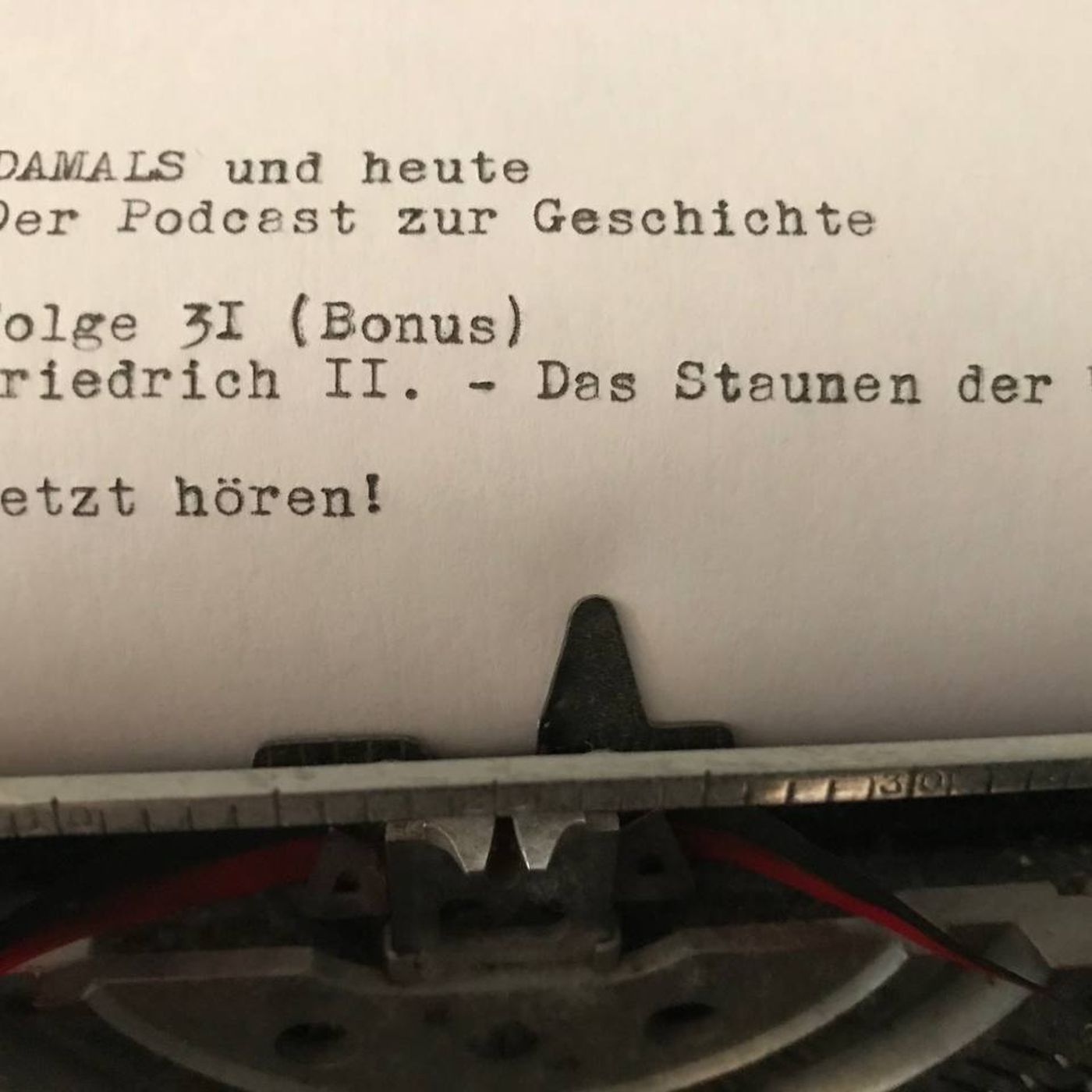 Folge 31 (Bonus) - Friedrich II. - Das Staunen der Welt