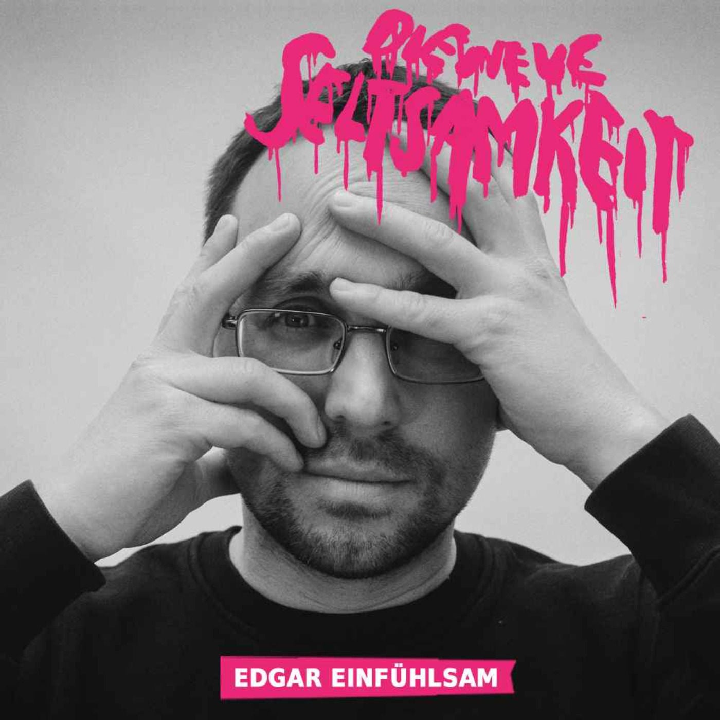Episode 7 • EDGAR EINFÜHLSAM | Das Kuscheltier zum Kindheitstrauma